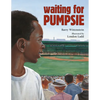 Waiting for Pumpsie - Hardcover