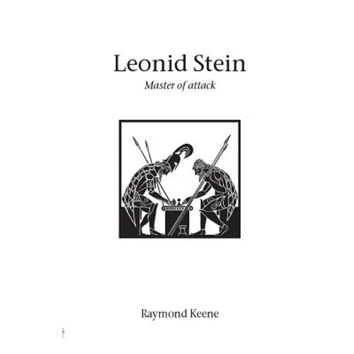 Leonid Stein - Master of attack - Paperback