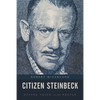 Citizen Steinbeck: Giving Voice to the People - Hardcover