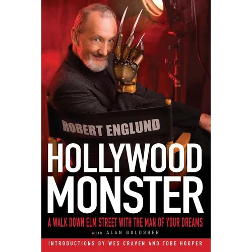Hollywood Monster: A Walk Down Elm Street with the Man of Your Dreams - Paperback
