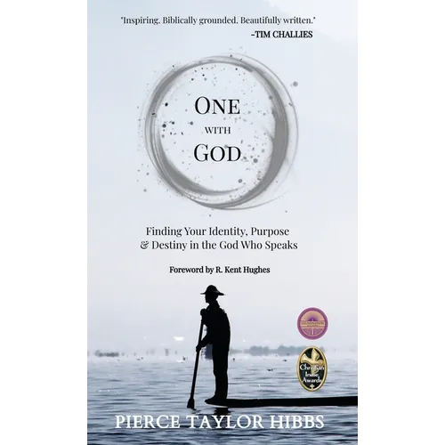 One with God: Finding Your Identity, Purpose, and Destiny in the God Who Speaks - Hardcover