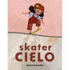Skater Cielo - Hardcover