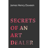 Secrets of an Art Dealer - Paperback