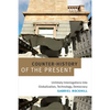Counter-History of the Present: Untimely Interrogations Into Globalization, Technology, Democracy - Paperback