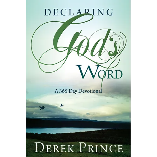 Declaring God's Word: A 365-Day Devotional - Paperback