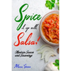 Spice It Up with Salsa!: Mexican Sauces and Seasonings - Paperback