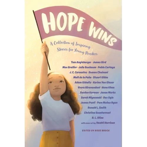 Hope Wins: A Collection of Inspiring Stories for Young Readers - Hardcover