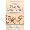 What We Leave Behind - Paperback