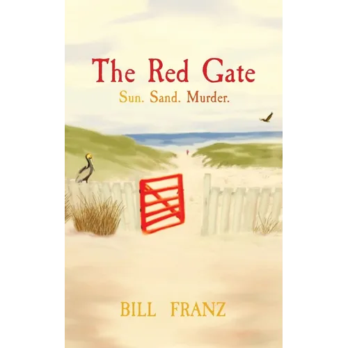 The Red Gate: Sun. Sand. Murder. - Paperback