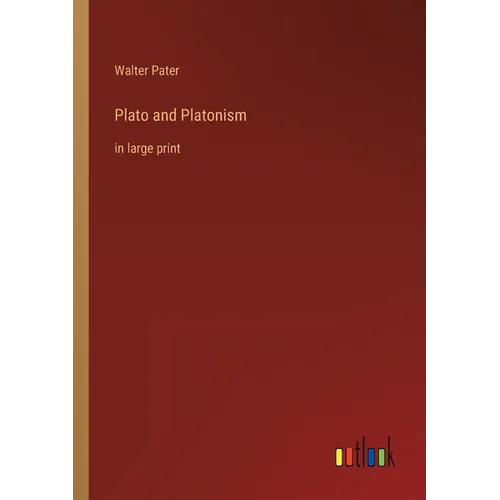 Plato and Platonism: in large print - Paperback