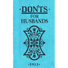 Don'ts for Husbands - Novelty