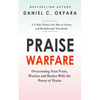 Praise Warfare: Overcoming Your Fears, Worries & Battles With the Power of Praise - INCLUDES: A 5-Day Praise Devotional - Paperback