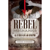 Rebel Mechanics - Paperback