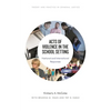 Acts of Violence in the School Setting: National and International Responses - Paperback
