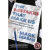 The Mistakes That Make Us: Cultivating a Culture of Learning and Innovation - Paperback