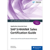 SAP S/4hana Sales Certification Guide: Application Associate Exam - Paperback