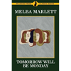 Tomorrow Will be Monday - Paperback