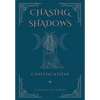 Chasing Shadows: Convocation - Hardcover