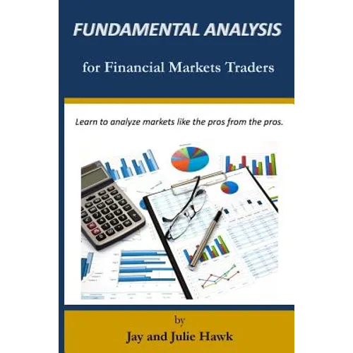Fundamental Analysis for Financial Markets Traders - Paperback