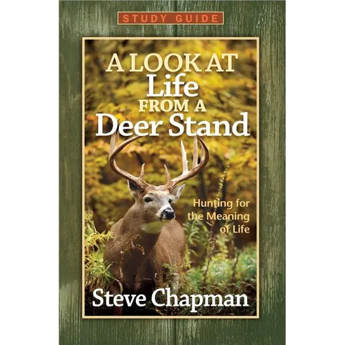 A Look at Life from a Deer Stand Study Guide - Paperback