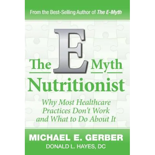 The E-Myth Nutritionist - Hardcover