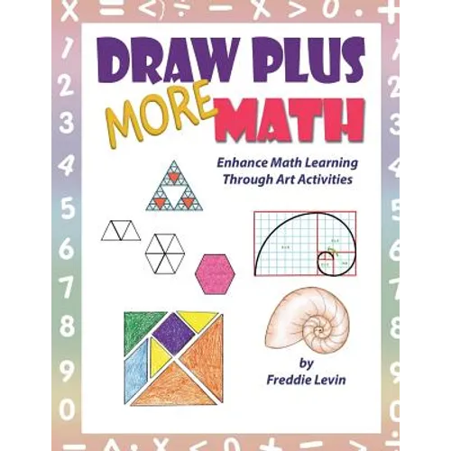 Draw Plus More Math: Enhance math learning with drawing exercises - Paperback