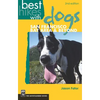 Best Hikes with Dogs San Francisco Bay Area and Beyond: 2nd Edition - Paperback