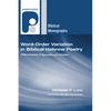 Word-Order Variation in Biblical Hebrew Poetry - Hardcover