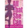 All That She Can - Paperback