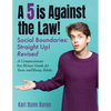 A 5 Is Against the Law: Social Boundaries - a Compassionate but Honest Guide for Teens and Young Adults - Paperback