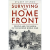 Surviving the Home Front: The People and the Media in the Second World War - Paperback