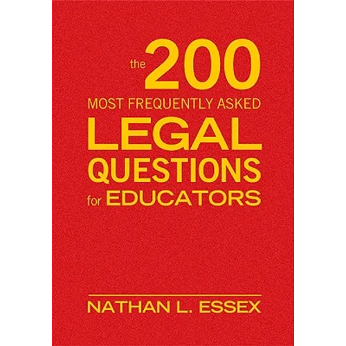 The 200 Most Frequently Asked Legal Questions for Educators - Hardcover