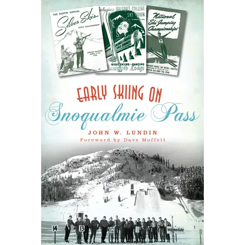 Early Skiing on Snoqualmie Pass - Paperback