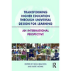 Transforming Higher Education Through Universal Design for Learning: An International Perspective - Paperback