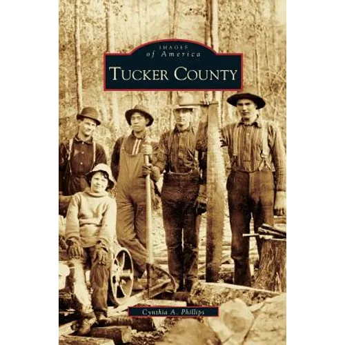 Tucker County - Hardcover
