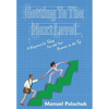 Getting to the Next Level: A Blueprint for Taking You and Your Business to the Top - Hardcover