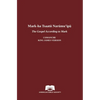 The Gospel According to Mark in Comanche-English - Paperback