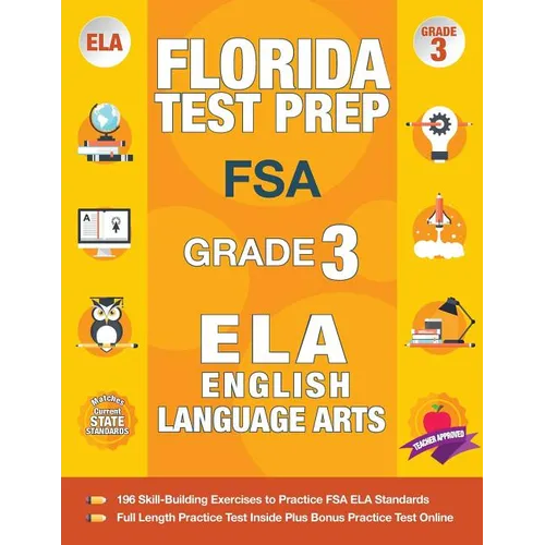 Florida Test Prep FSA Grade 3 English: FSA Reading Grade 3, FSA Practice Test Book Grade 3 Reading, Florida Test Prep English Language Arts Grade 3, 3 - Paperback