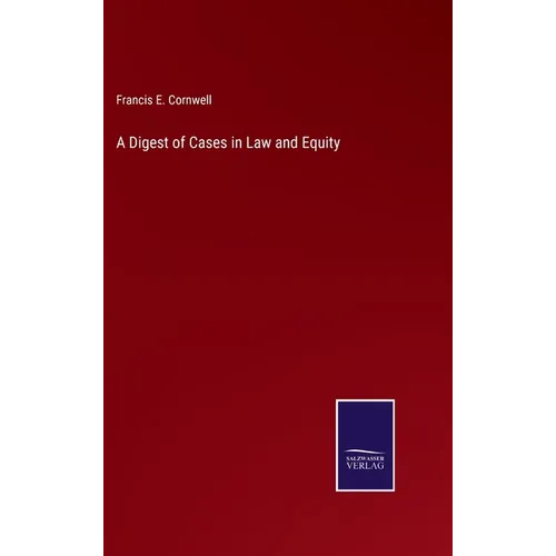 A Digest of Cases in Law and Equity - Hardcover