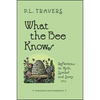 What the Bee Knows: Reflections on Myth, Symbol, and Story - Paperback
