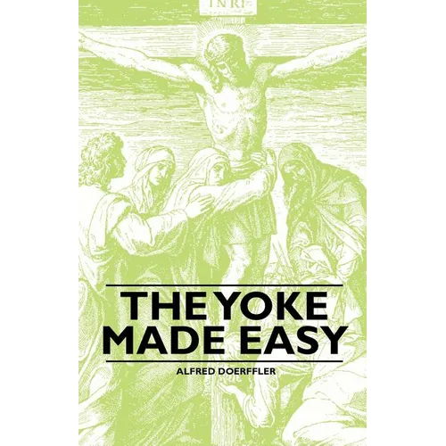 The Yoke Made Easy - Paperback