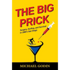 The Big Prick: Surgery, Surfing, and Survival in 1980's San Diego - Paperback