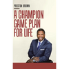 A Champion Game Plan for Life - Hardcover