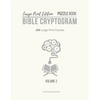 Large Print Edition Puzzle Book 2 Bible Cryptogram: Large Print Christian Cryptograms, Bible Cryptograms, Cryptogram Puzzle Book With Bible Verses - Paperback