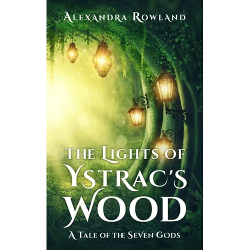 The Lights of Ystrac's Wood - Paperback