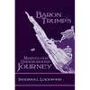 Baron Trump's Marvelous Underground Journey - Paperback