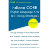 Indiana CORE English Language Arts - Test Taking Strategies: Indiana CORE 021 Exam - Free Online Tutoring - Paperback