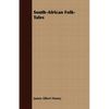 South-African Folk-Tales - Paperback
