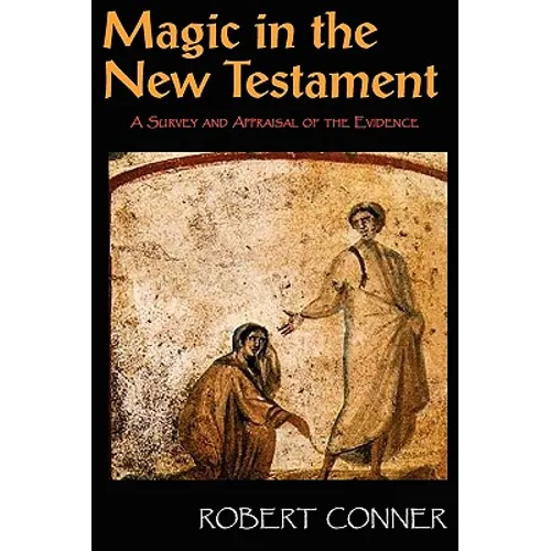 Magic in the New Testament - Paperback