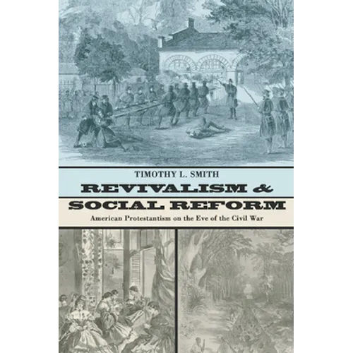 Revivalism and Social Reform - Paperback
